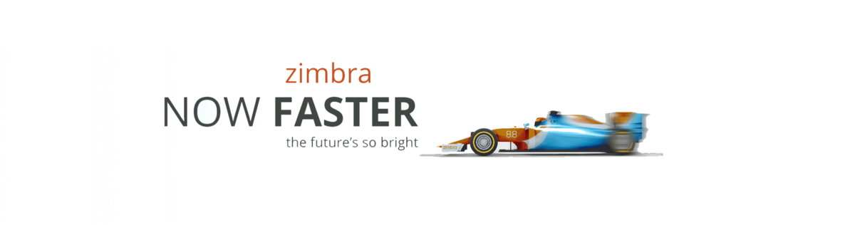 Zimbra - Faster